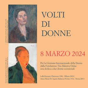 Locandina 8 marzo 2024 immagine dell'evento: Volti di Donne - 8 marzo 2024 alla Fondazione Tito Balestra Onlus